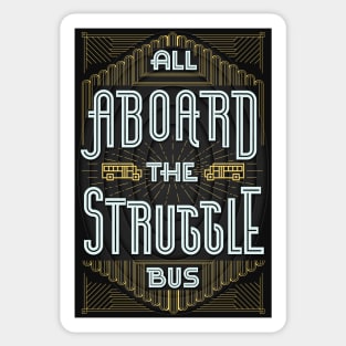 Struggle Bus (art print) Sticker